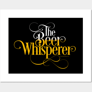 Beer Whisperer II Posters and Art